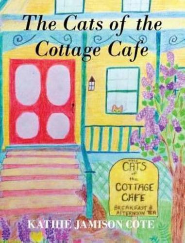 The Cats of the Cottage Cafe