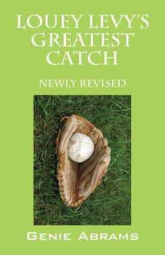 Louey Levy's Greatest Catch