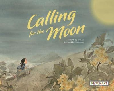 Calling for the Moon