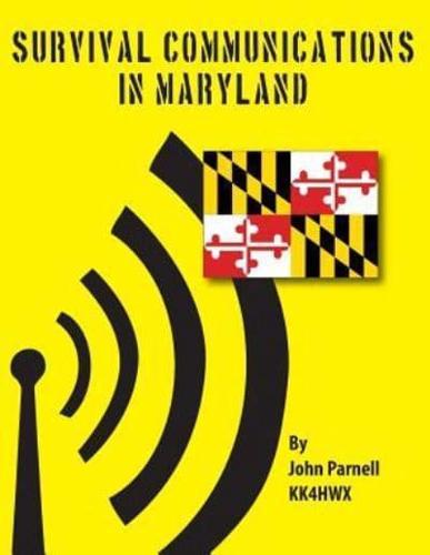 Survival Communications in Maryland