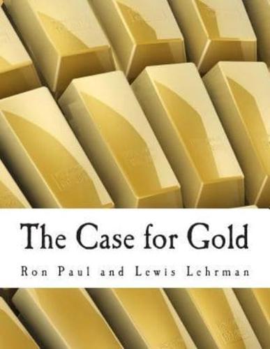 The Case for Gold