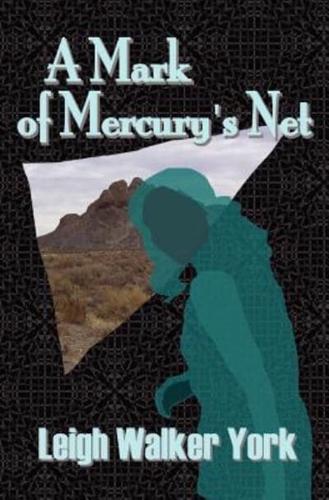 A Mark of Mercury's Net