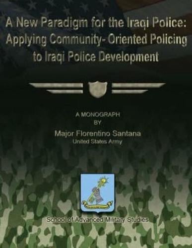 A New Paradigm for the Iraqi Police