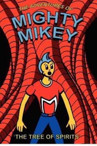 The Adventures of Mighty Mikey