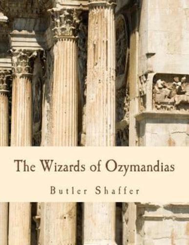 The Wizards of Ozymandias (Large Print Edition)