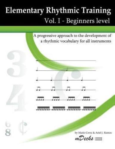 Elementary Rhythmic Training Vol. I