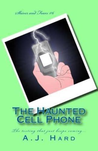 The Haunted Cell Phone