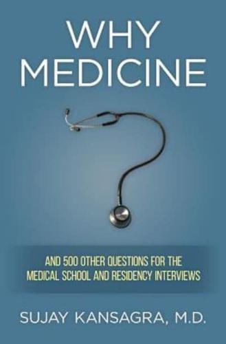 Why Medicine?