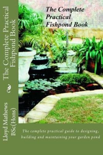 The Complete Practical Fishpond Book