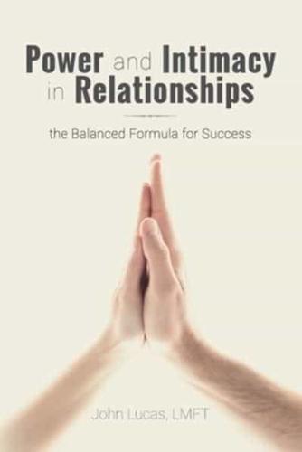 Power and Intimacy in Relationships