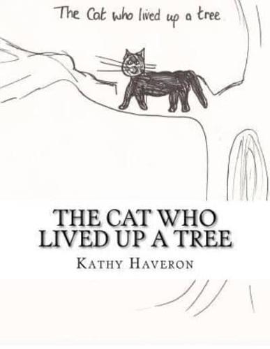 The Cat Who Lived Up a Tree