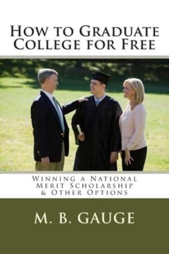 How to Graduate College for Free