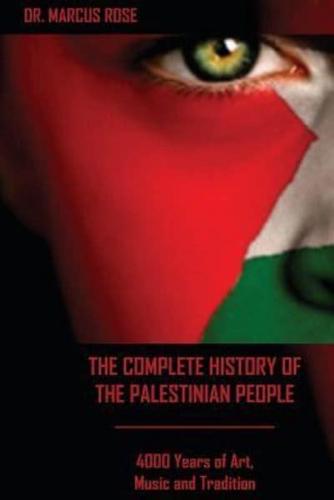 The Complete History of the Palestinian People