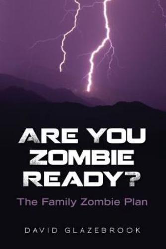 Are You Zombie Ready?