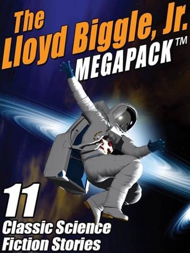 Lloyd Biggle, Jr. MEGAPACK (TM)