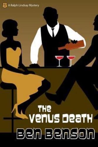 The Venus Death: A Ralph Lindsay Mystery