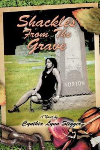 Shackles from the Grave: Fictional Novel