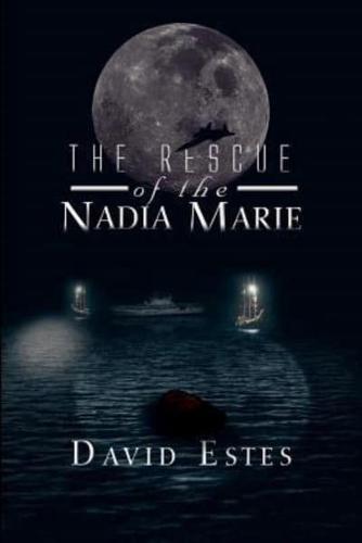 The Rescue of the Nadia Marie