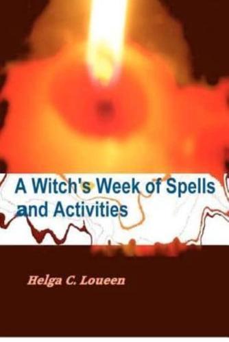 A Witch's Week of Spells and Activities