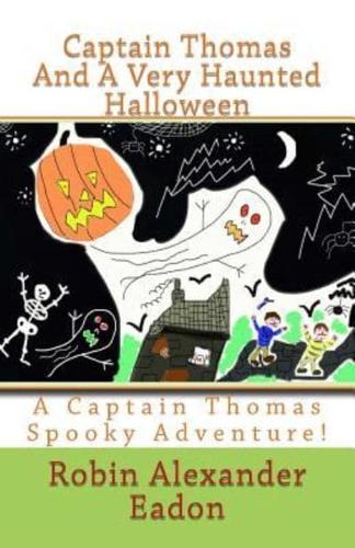 Captain Thomas and a Very Haunted Halloween