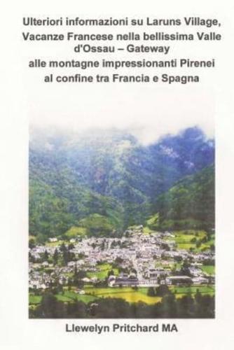 Ulteriori Informazioni Su Laruns Village, Vacanze Francese Nella Bellissima Valle d'Ossau - Gateway Alle Montagne Impressionanti Pirenei Al Confine Tra Francia E Spagna