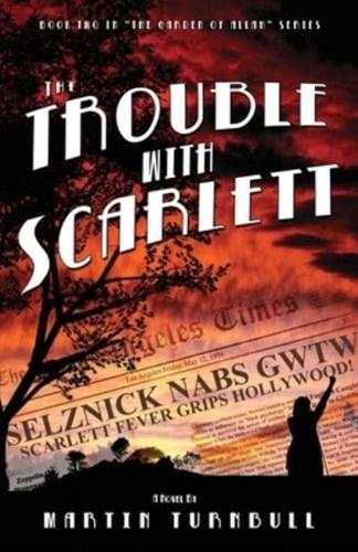 The Trouble With Scarlett