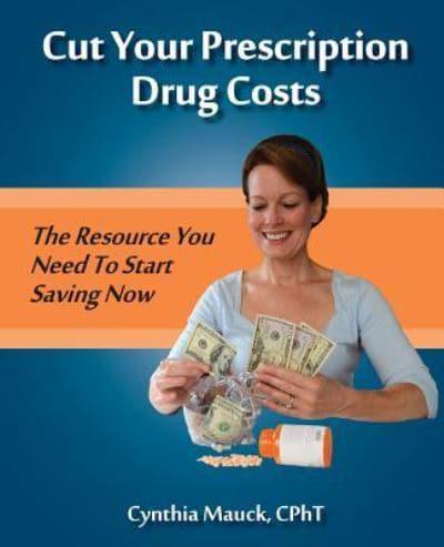 Cut Your Prescription Drug Costs