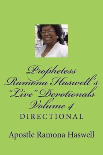 Prophetess Ramona Haswell's Live Devotionals - Volume 4