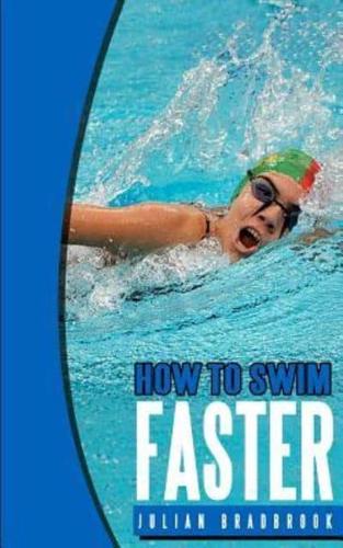 How to Swim Faster