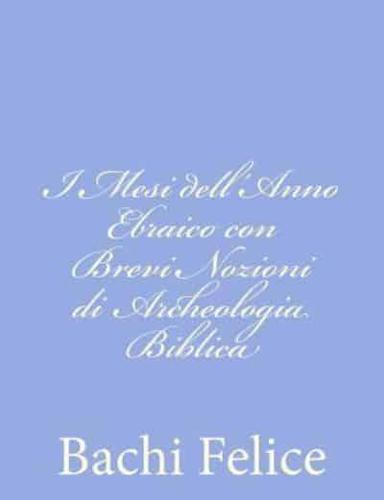 I Mesi Dell'anno Ebraico Con Brevi Nozioni Di Archeologia Biblica