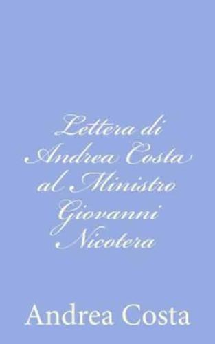 Lettera Di Andrea Costa Al Ministro Giovanni Nicotera