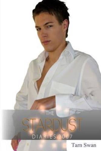 The Stardust Diaries 2007