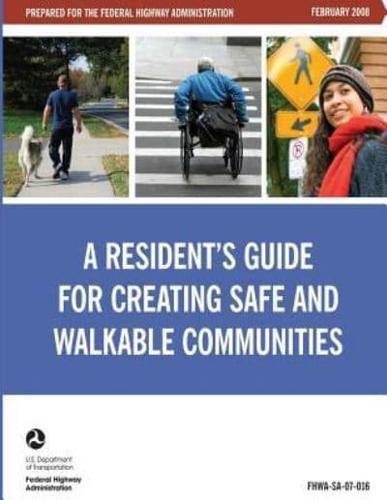 A Resident's Guide for Creating Safe and Walkable Communities