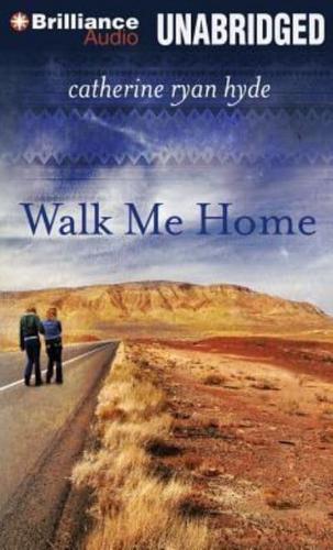 Walk Me Home