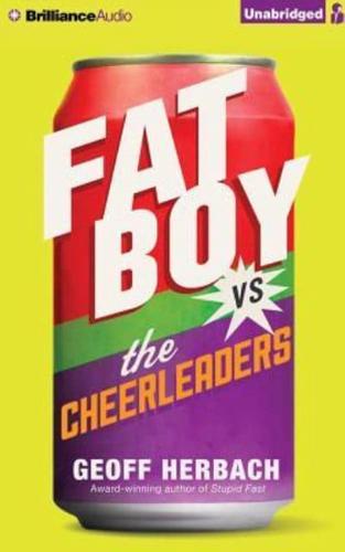 Fat Boy Vs. The Cheerleaders