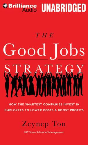 The Good Jobs Strategy