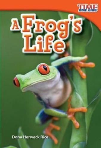 A Frog's Life (Library Bound)