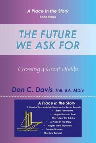 The Future We Ask For: Crossing a Great Divide
