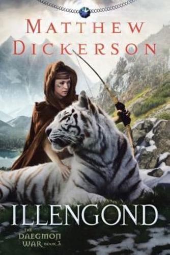 Illengond: The Daegmon War Book 3