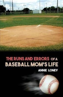 The Runs and Errors of a Baseball Mom's Life