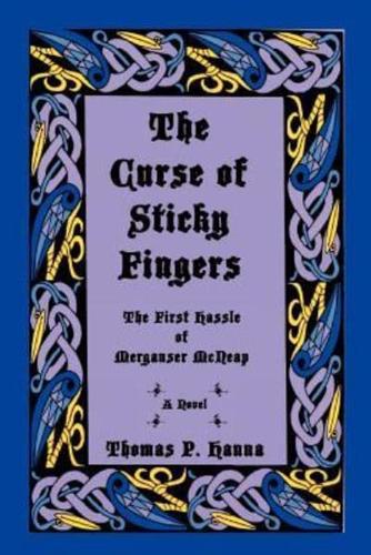 The Curse of Sticky Fingers