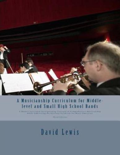 A Musicianship Curriculum for Middle-Level and Small High School Bands