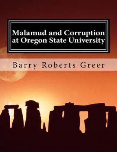 Malamud and Corruption at Oregon State University