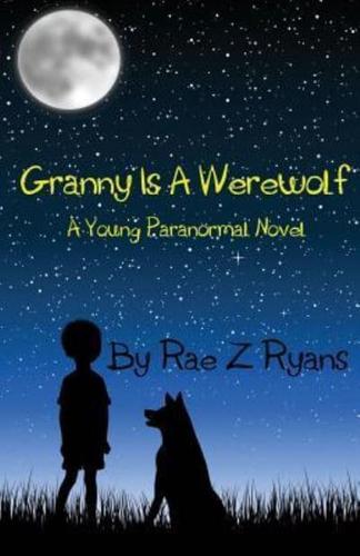 Granny Is a Werewolf