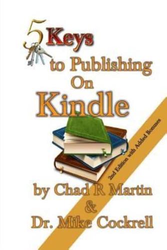 5 Keys to Publishing on Kindle