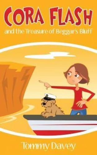 Cora Flash and the Treasure of Beggar's Bluff