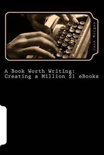 A Book Worth Writing