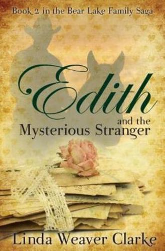Edith and the Mysterious Stranger
