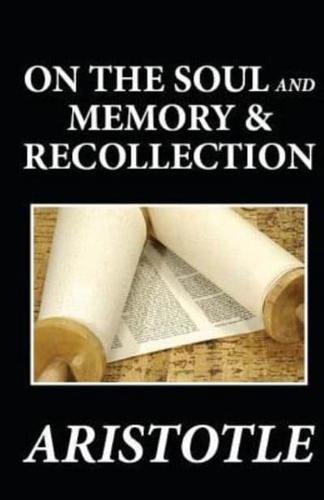 On the Soul and Memory & Recollection