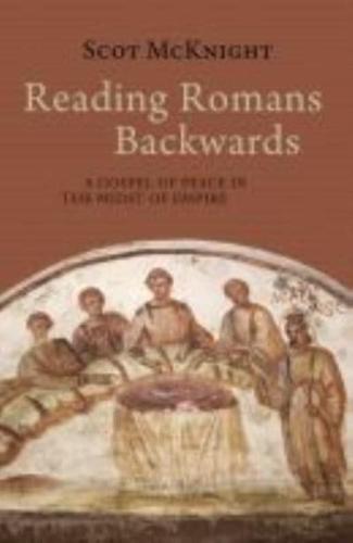 Reading Romans Backwards